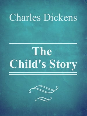 The Child's Story