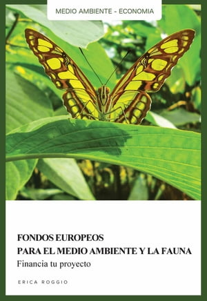 Fondos europeos para el medio ambiente y la fauna