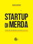 Startup di merda