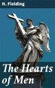 The Hearts of Men Exploring masculinity, friendship, & love in a modern world of...