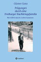 Pr?gungen durch eine Freiburger Nachkriegsfamilie Mit ADHS durchs Leben kommen