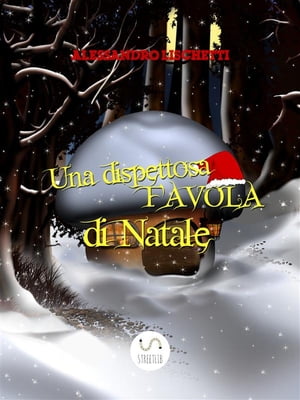 Una dispettosa favola di Natale