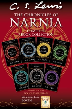 The Chronicles of Narnia Complete 7-Book Collection All 7 Books Plus Bonus Book: Boxen【電子書籍】 C. S. Lewis