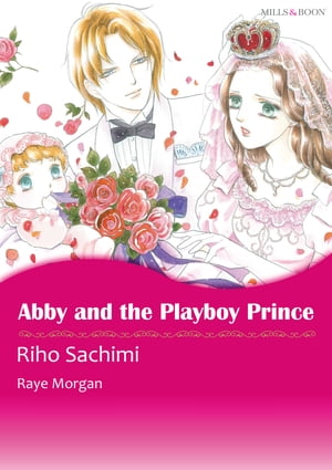 Abby and the Playboy Prince (Mills & Boon Comics)