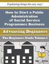 ŷKoboŻҽҥȥ㤨How to Start a Public Administration of Social Service Programmes Business (Beginners Guide How to Start a Public Administration of Social Service Programmes Business (Beginners GuideŻҽҡ[ Mafalda Minton ]פβǤʤ616ߤˤʤޤ