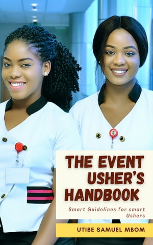 The Event Usher’s Handbook