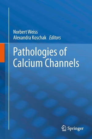 Pathologies of Calcium Channels