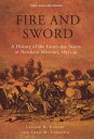 Fire and Sword: A History of the Latter-day Sain