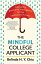 The Mindful College Applicant Cultivating Emotional Intelligence for the Admissions ProcessŻҽҡ[ Belinda H.Y. Chiu ]