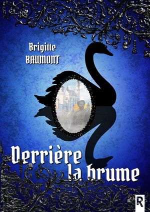 Derri?re la brume【電子書籍】[ Brigitte Baumont ]