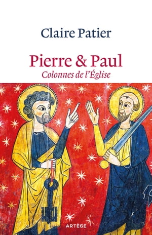 Pierre et Paul, colonnes de l'Eglise【電子書