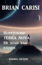 Ruimteschip TERRA NOVA: De stad van stenen【電