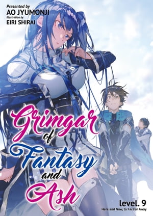 Grimgar of Fantasy and Ash: Volume 9Żҽҡ[ Ao Jyumonji ]