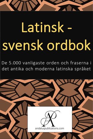 Latinsk - svensk ordbok