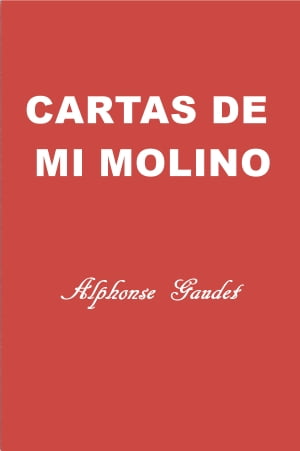 Cartas de mi molino