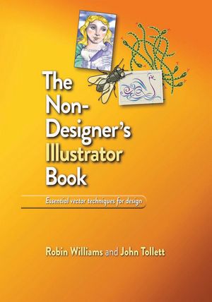 The Non-Designer's Illustrator BookŻҽҡ[ Robin Williams ]