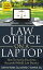 Law Office on a Laptop: How to Set Up Your Own Successful Law Practice, Second Edition