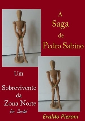 A Saga De Pedro Sabino