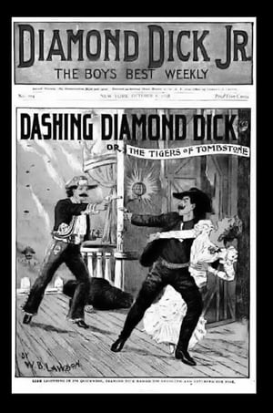 Dashing Diamond Dick The Tigers of Tombstone【