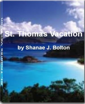 ST. Thomas Vacation