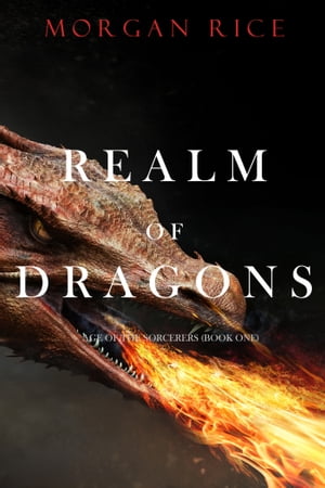 Realm of Dragons (Age of the SorcerersーBook One)