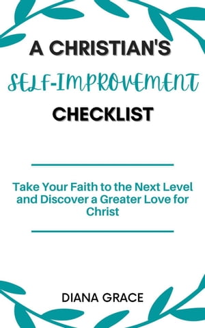 A Christian's Self Improvement Checklist