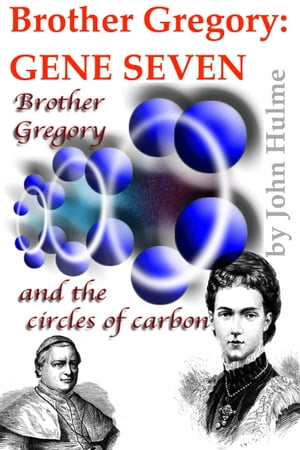 Brother Gregory: Gene Seven【電子書籍】[ J