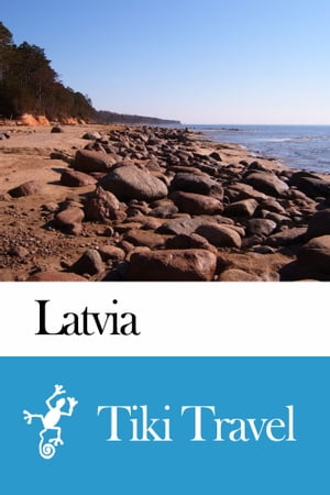 Latvia Travel Guide - Tiki Travel
