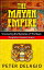 The Mayan Empire - Uncovering The Mysteries of The Maya Forgotten Empires Series, #2Żҽҡ[ Peter Delagio ]