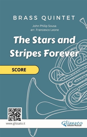 Brass Quintet (score) "The Stars and Stripes Forever"