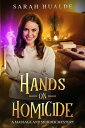 Hands-On Homicide Massage and Murder Mystery【