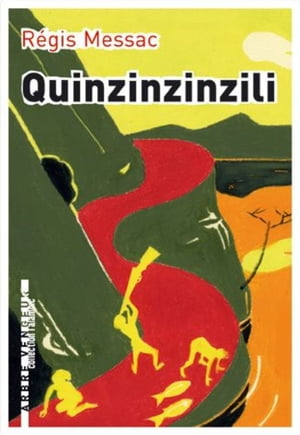 Quinzinzinzili【電子書籍】[ R?gis Messac ]