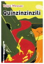 Quinzinzinzili【電子書籍】[ R?gis Messac ]