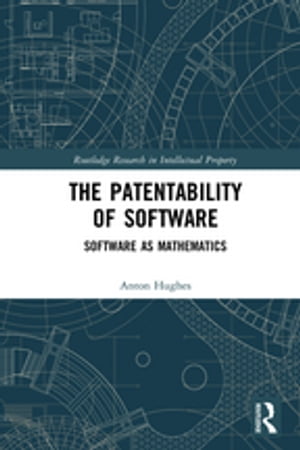 The Patentability of Software Software as Mathem