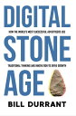 Digital Stone Age: How the World's Most Successf