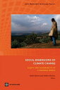 The Social Dimensions Of Climate Change: Equity And Vulnerability In A Warming W...