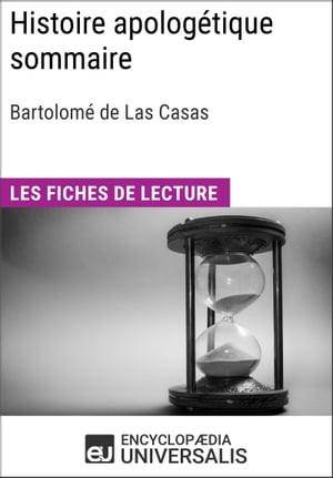 Histoire apologétique sommaire de Bartolomé de Las Casas