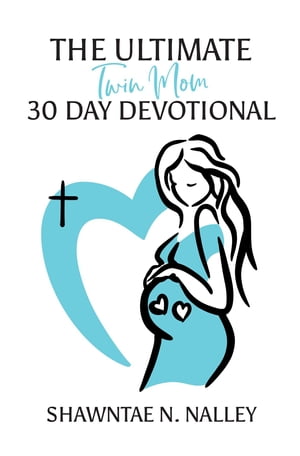 The Ultimate Twin Mom 30-Day Devotional