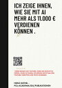 ŷKoboŻҽҥȥ㤨Ich zeige Ihnen, wie Sie mit AI mehr als 11.000 US-Dollar verdienen k?nnen . ich zeige Ihnen den schnellsten Weg, wie Sie mit dieser Methode Geld verdienen k?nnenŻҽҡ[ Heinz Duthel ]פβǤʤ790ߤˤʤޤ