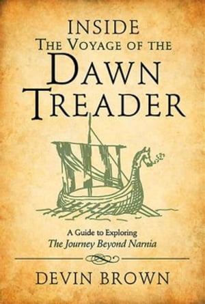 Inside the Voyage of the Dawn Treader