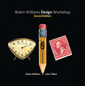 Robin Williams Design Workshop, Second Edition