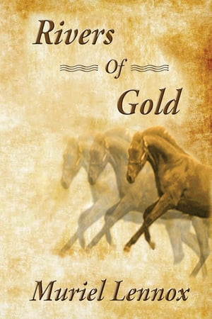 Rivers of Gold