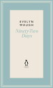 Ninety-Two Days (7)【電子書籍】[ Evelyn Waugh ]