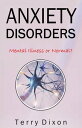 ŷKoboŻҽҥȥ㤨Anxiety Disorders: Mental Illness or Normal?Żҽҡ[ Terry Dixon ]פβǤʤ125ߤˤʤޤ