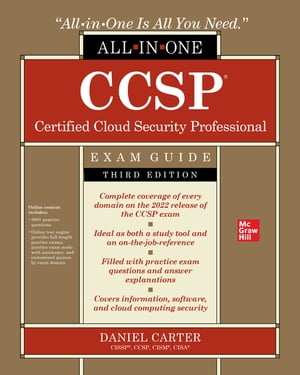 CCSP Certified Cloud Security Professional All-in-One Exam Guide, Third Edition【電子書籍】 Daniel Carter