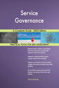 Service Governance A Complete Guide - 2020 EditionydqЁz[ Gerardus Blokdyk ]