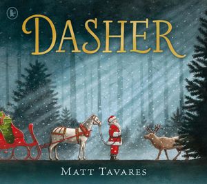 Dasher How a Brave Little Doe Changed Christmas Forever【電子書籍】 Matt Tavares