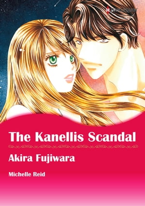 The Kanellis Scandal (Harlequin Comics)