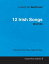 Ludwig Van Beethoven - 12 Irish Songs - WoO 154 - A Score for Voice, Piano, Cello and ViolinŻҽҡ[ Ludwig Van Beethoven ]