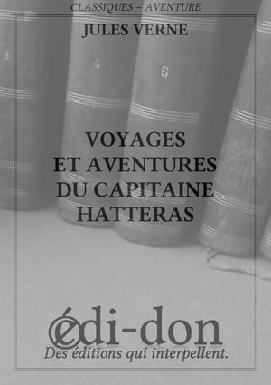 ŷKoboŻҽҥȥ㤨Voyages et aventures du capitaine HatterasŻҽҡ[ Verne ]פβǤʤ171ߤˤʤޤ